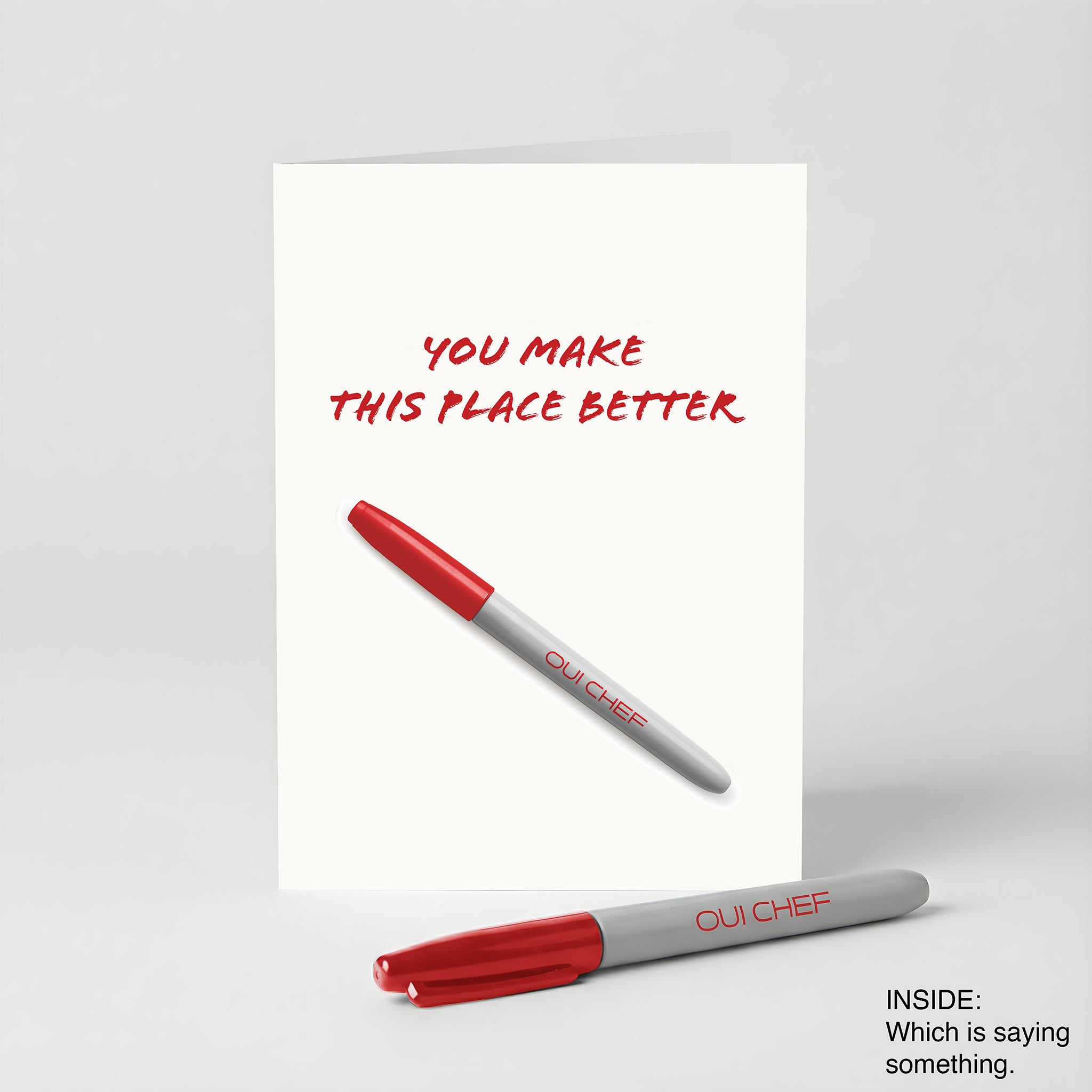 You Make This Place Better Greeting Card + Red Sharpie